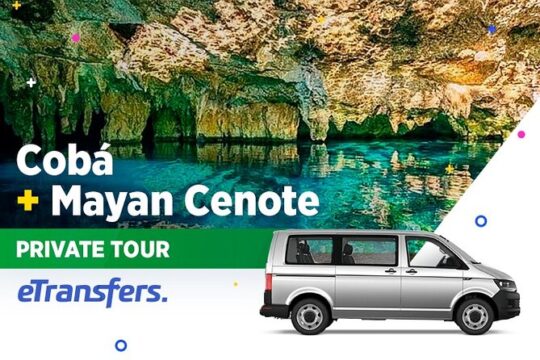 Coba & Mayan Cenote Private Tour