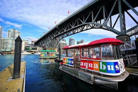 Vancouver City Sightseeing and Aquabus False Creek Ferry Ride